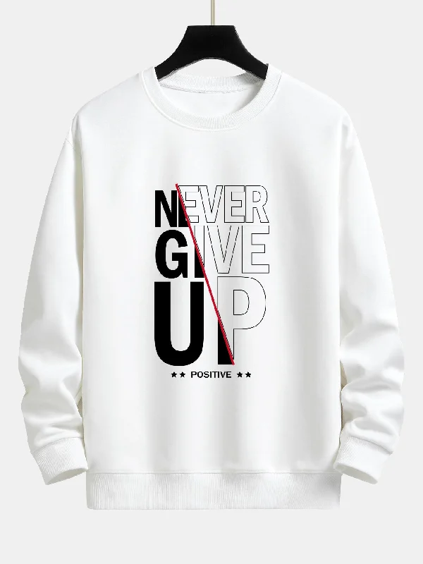 Never Give Up Print Relax Fit Sweatshirt