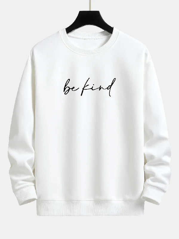 Be Kind Print Relax Fit Sweatshirt