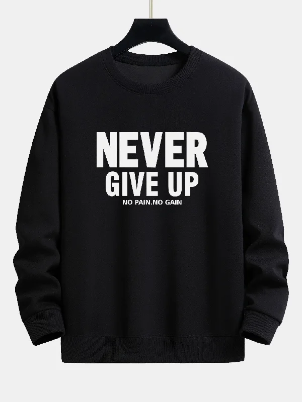 Never Give Up Print Relax Fit Sweatshirt