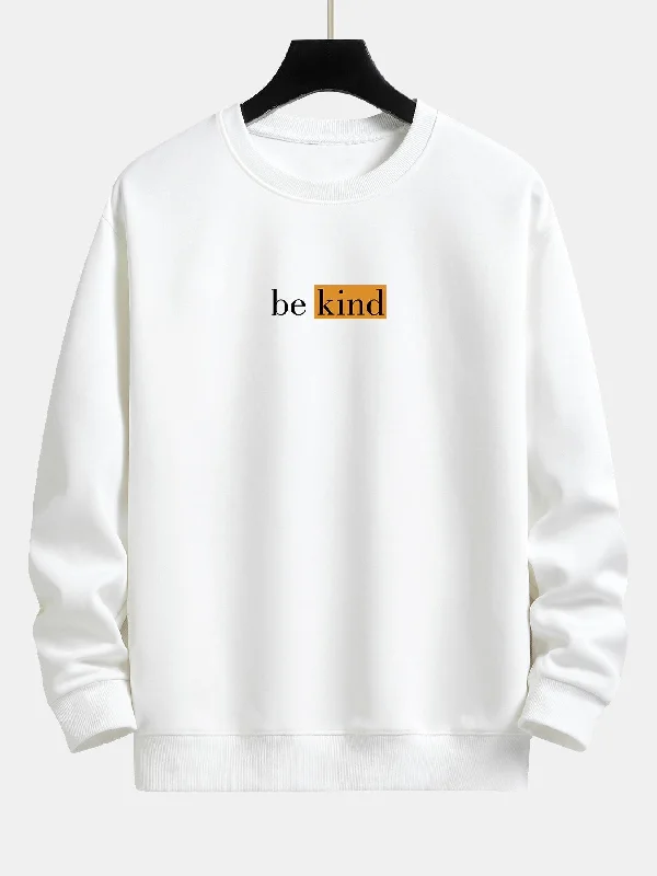 Be Kind Print Relax Fit Sweatshirt