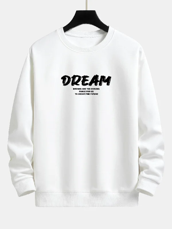 Dream Slogan Print Relax Fit Sweatshirt